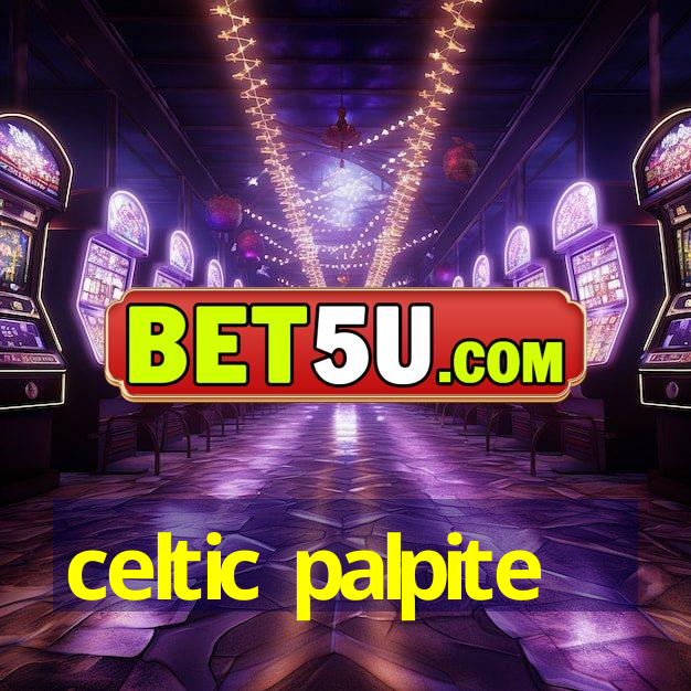 celtic palpite